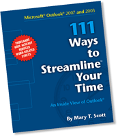111 Ways to Streamline Your Time with Microsoft&reg; Outlook&reg;